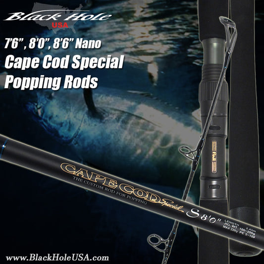 Black Hole Cape Cod Special Nano Popping Rods